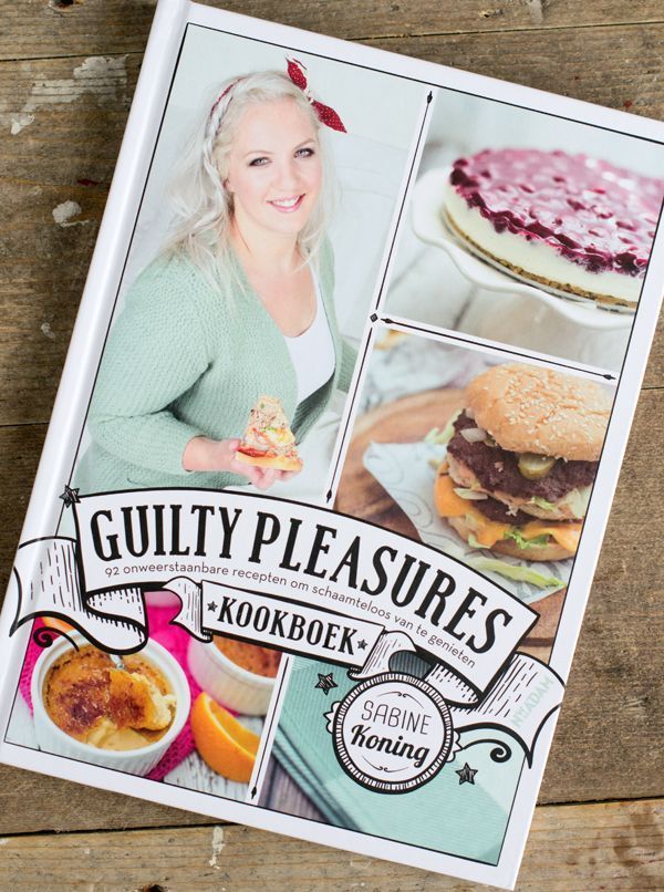 Guilty Pleasures Kookboek Sabine Koning
