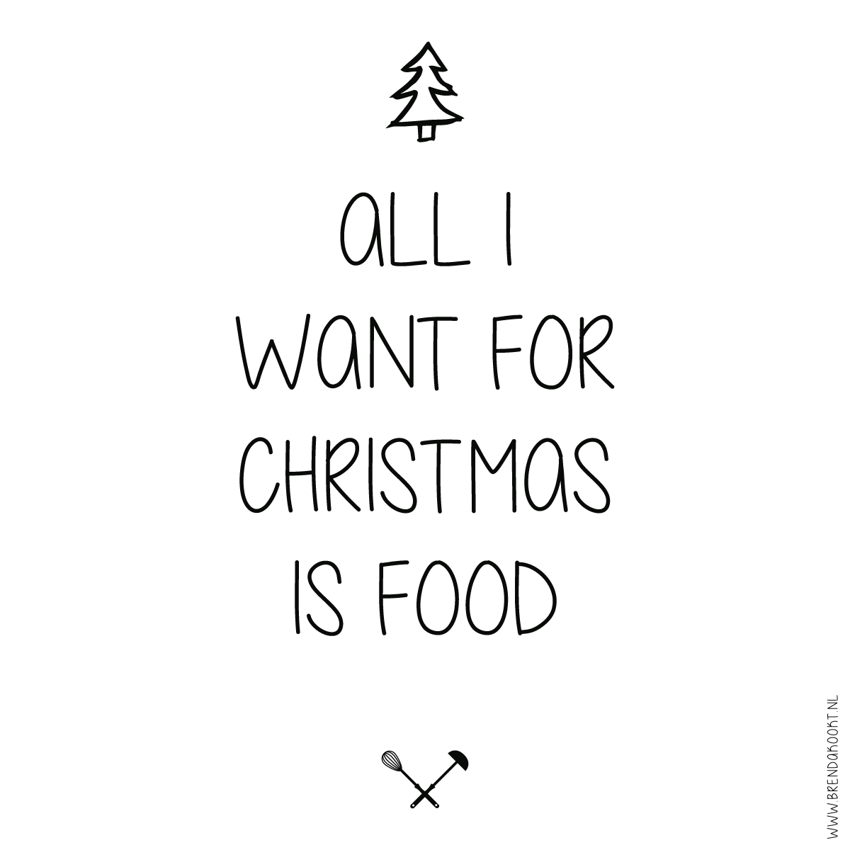 All i want for christmas is food brenda kookt quote